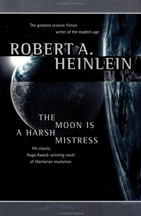 Moon Is Harsh Mistress